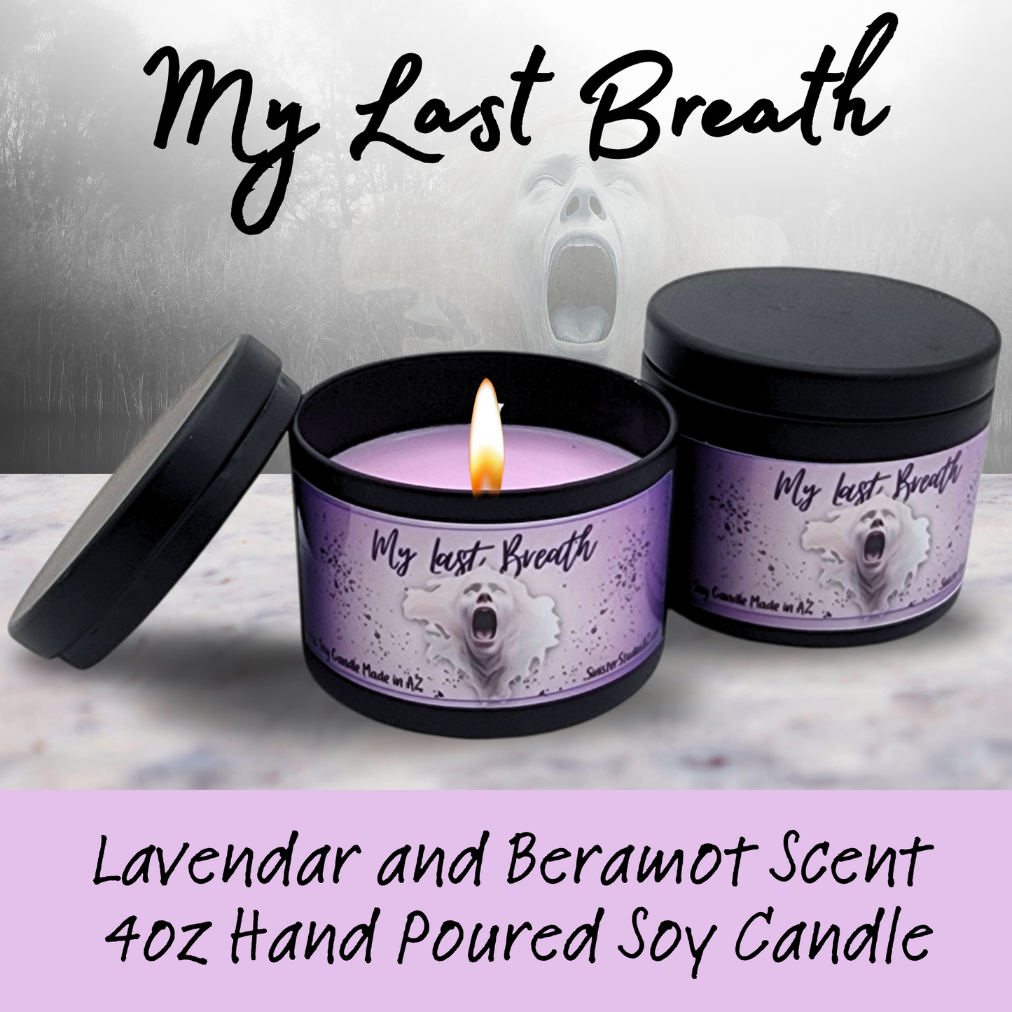 My Last Breath soy candle lavender scented candle macabre candle housewarming gift bergamot candle gothic home decor macabre gift for her