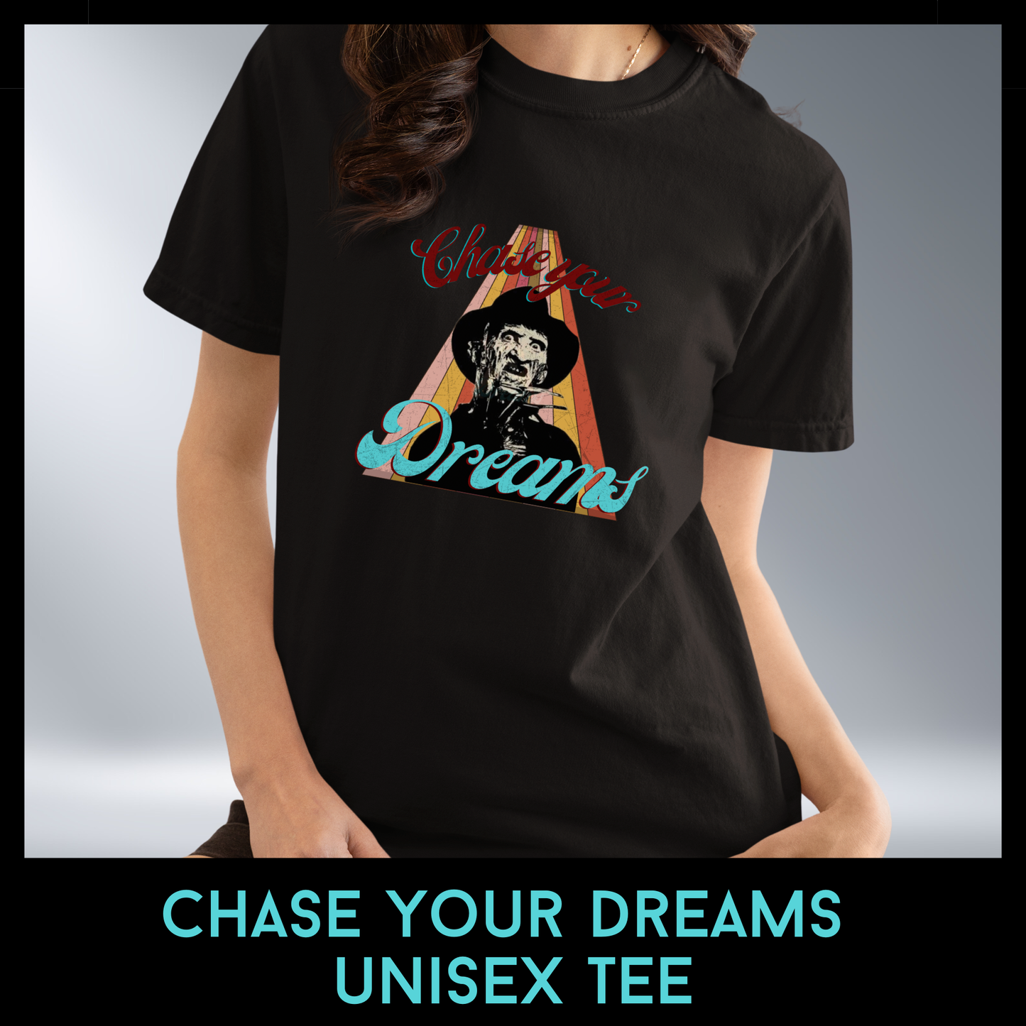 Chase Your Dreams Unisex Horror Tee | Comfort Colors 1717 Shirt | Retro Slasher Graphic T Shirt | Horror Movie Inspired Apparel