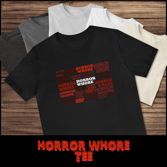 Horror Whore tee unisex horror tshirt for her horror tee gift horror fan tee for her horror graphic tee classic horror tshirt