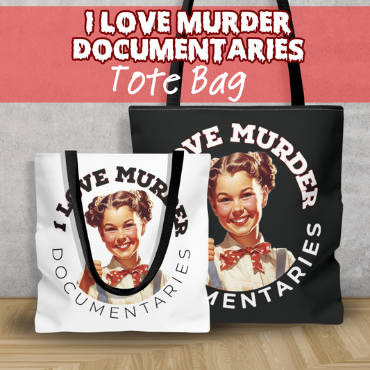 I Love Murder Documentaries Tote Bag true crime tote bag horror tote bag true crime gift for her reusable tote for true crime fan birthday gift for horror fan
