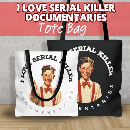 I Love Serial Killer Documentaries Tote Bag reusable true crime shopping tote gift for her true crime grocery tote Serial Killer tote bag gift for her
