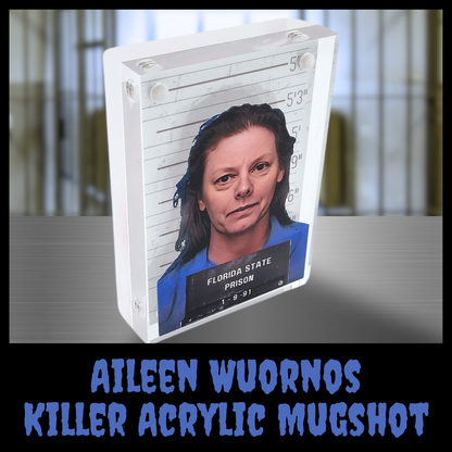 Aileen Wuornos Killer Acrylic Mugshot serial killer mugshot home decor true crime office decor serial killer gift