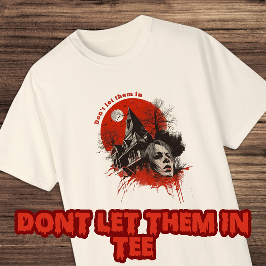 Don't let them in retro horror tee unisex horror tshirt for her horror graphic tee for him horror movie fan gift