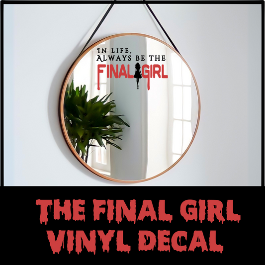 The Final Girl Vinyl Decal horror girl car decal vinyl sticker mirror decal cup sticker halloween vinyl decal gift for horror movie fan