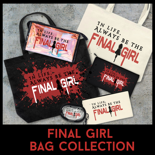 FINAL GIRL Horror Bags & Totes – Choose Your Bag Style and Spooky Design