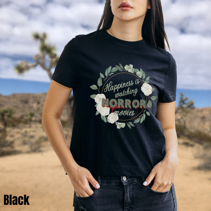 Happiness is Watching Horror Movies tee unisex horror tshirt for her pretty horror tee gift horror fan tee for her horror graphic tee classic horror tshirt