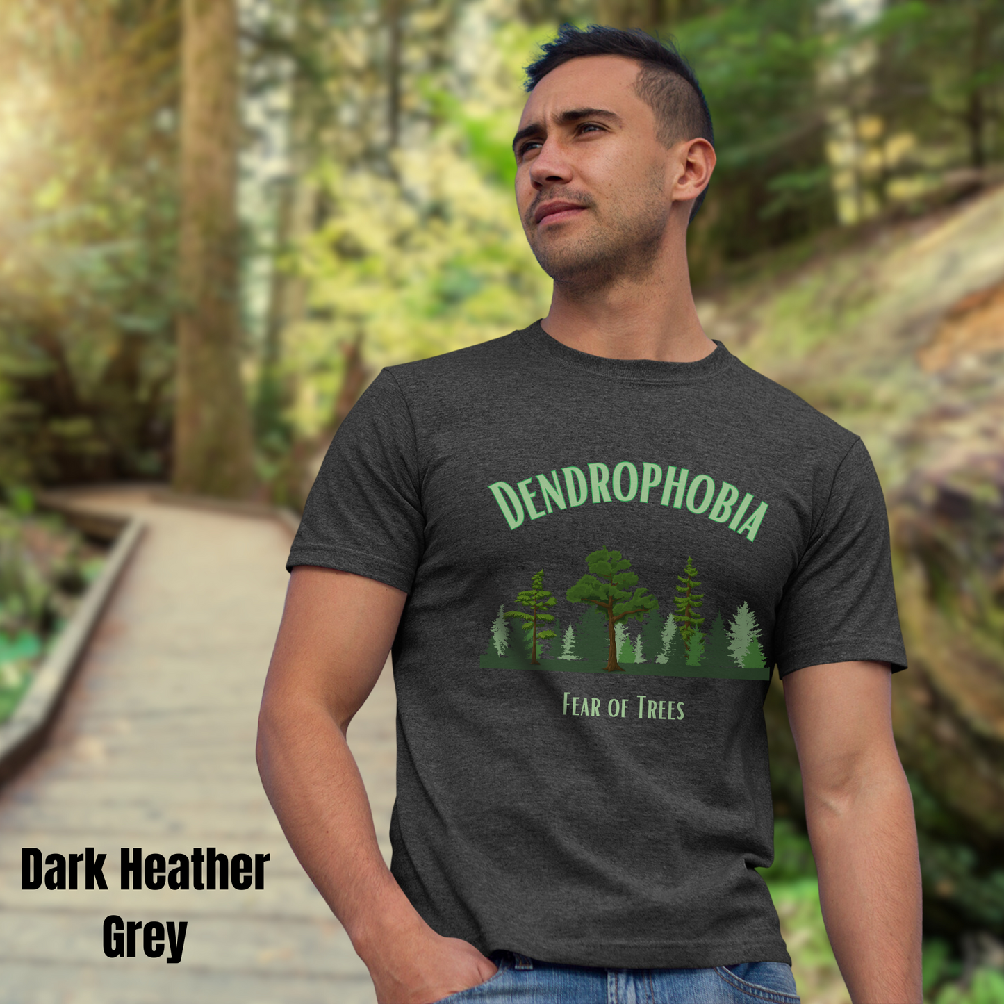 Dendrophobia tee unisex Fear of Trees horror tshirt for her Ranger gift Outdoors lover tee gift camping tee for her nature tshirt phobia gift