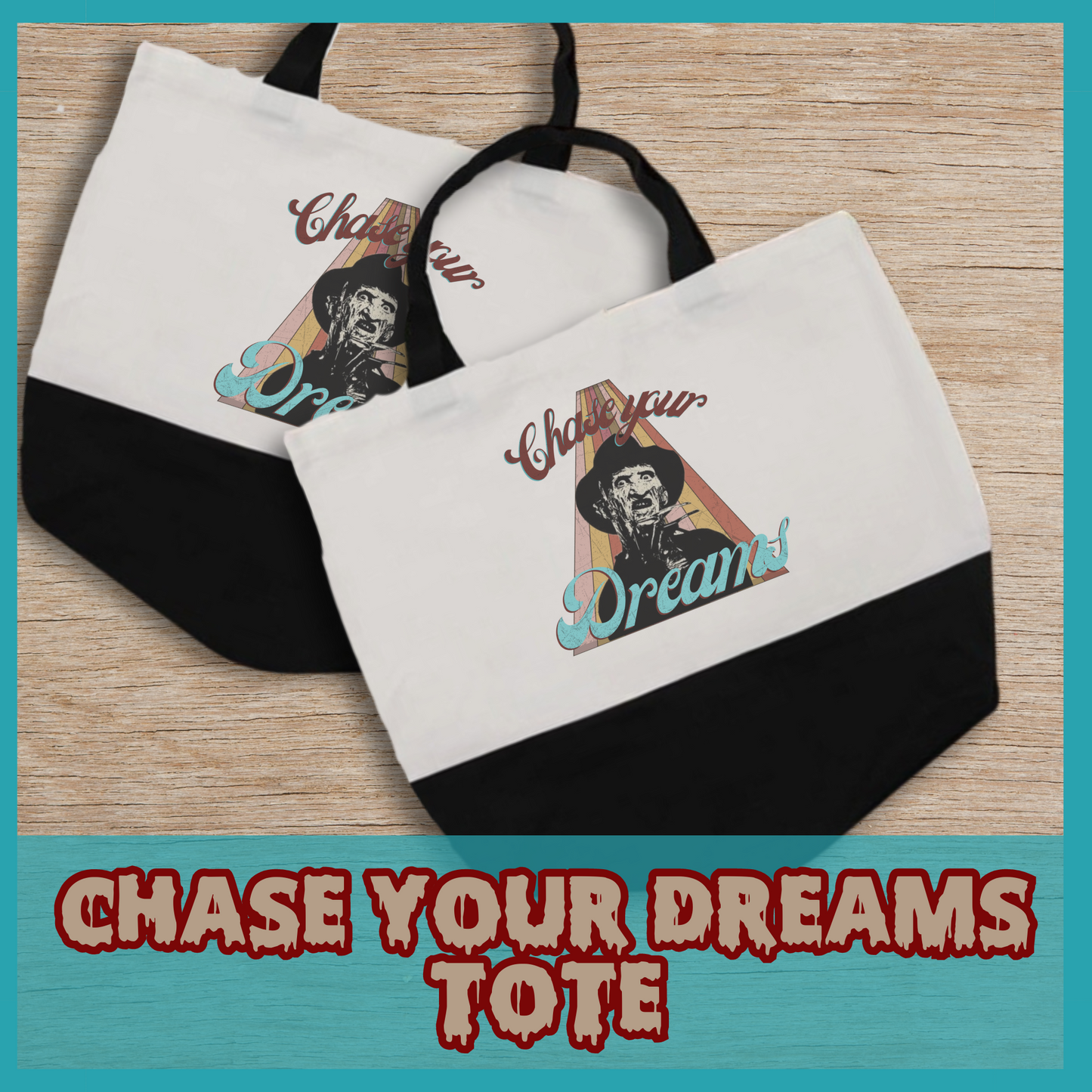 Chase Your Dreams Tote bag Freddy Krueger reusable tote bag horror grocery bag horror fan shopping bag horror gift for her